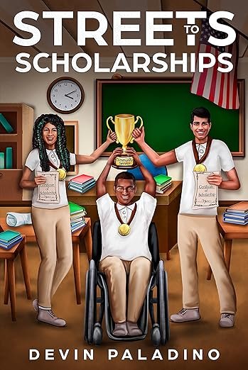 Cover of Streets to Scholarships by Devin Paladino